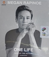 One Life written by Megan Rapinoe performed by Megan Rapinoe on Audio CD (Unabridged)